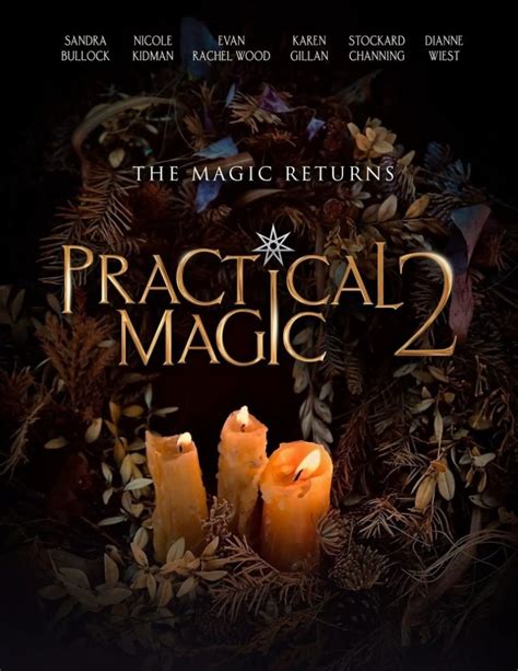 Bringing Magic to Life: Previewing the Second Practical Magic